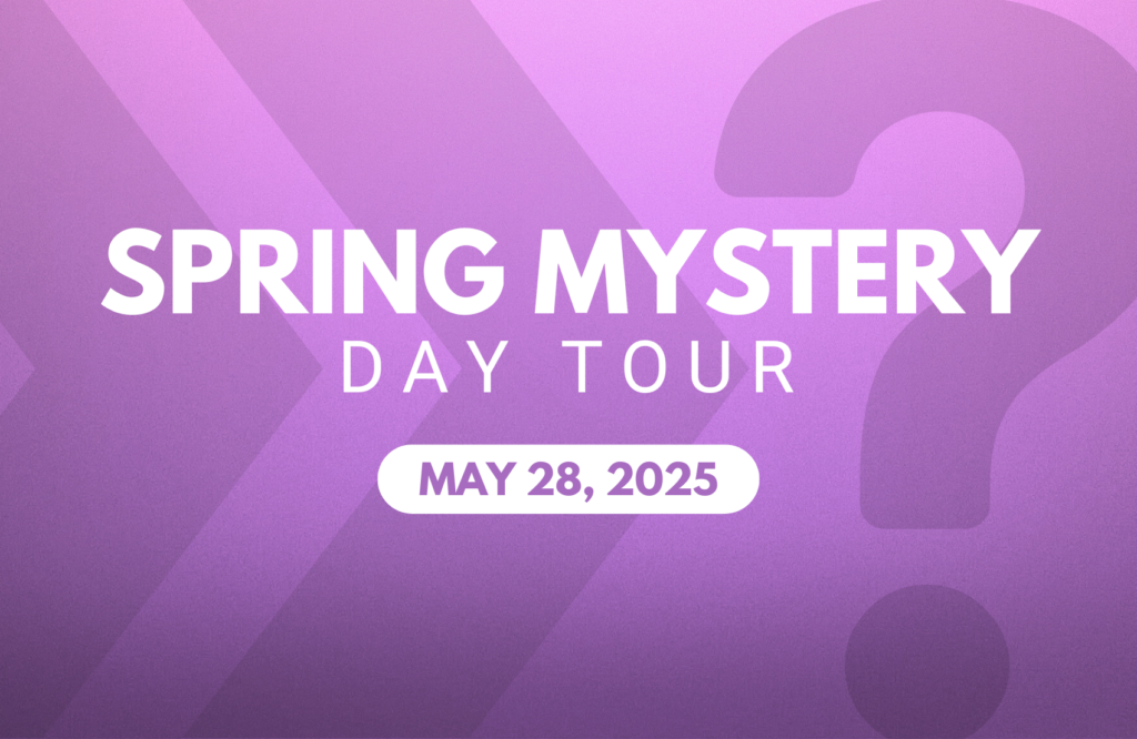 Spring Mystery Day Tour